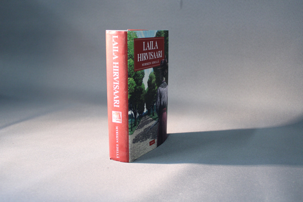 Myrskyn edellä – Laila Hirvisaari